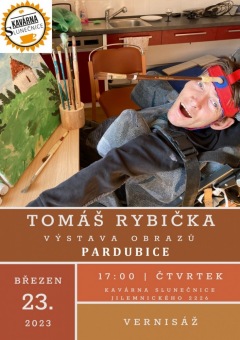 Vernisáž obrazů Tomáše Rybičky v Kavárně Slunečnice v Pardubicích 23.3. 2023
